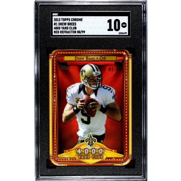 2013 SGC 10 Drewe Brees Topps Chrome 4000 Yard Club Red Refractor 80/99 #1